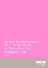 Pink cover titled "The Siena Recommendations on Contested Histories and National Minorities &amp; Explanatory Note," June 2018.