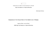 Acceptance of the House Order of the Golden Lion of Nassau, The Hague, The Netherlands