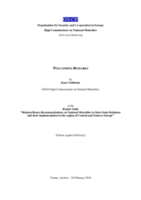 Welcoming remarks by Knut Vollebaek, OSCE High Commissioner on National Minorities, "Bolzano /Bozen Recommendations on National Minorities in Inter-State Relations and their implementation in the region of Central and Eastern Europe"