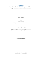 Welcome by Knut Vollebaek, OSCE High Commissioner on National Minorities