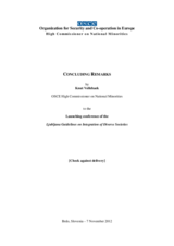 Concluding Remarks by Knut Vollebaek, OSCE High Commissioner on National Minorities