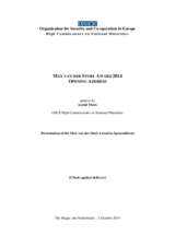 Opening Address to the Max van der Stoel Award ceremony by Astrid Thors, OSCE High Commissioner on National Minorities