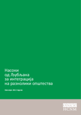 Ljubljana Guidelines on Integration of Diverse Societies Ljubljana Guidelines on Integration of Diverse Societies